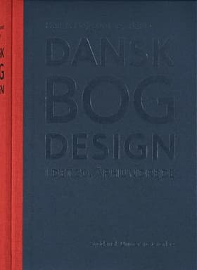 Dansk bogdesign i det 20. århundrede af Per Andersen