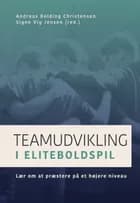 Teamudvikling i eliteboldspil 
