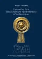 Pressblechverzierte spätkaiserzeitliche Trachtbestandteile in Südskandinavien