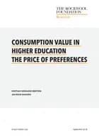 Consumption value in higher education, the price of preferences