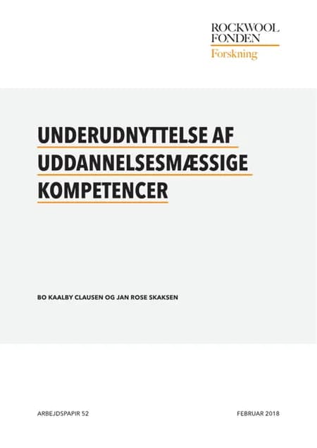 Underudnyttelse af uddannelsesmæssige kompetencer af Bo Kaalby Clausen