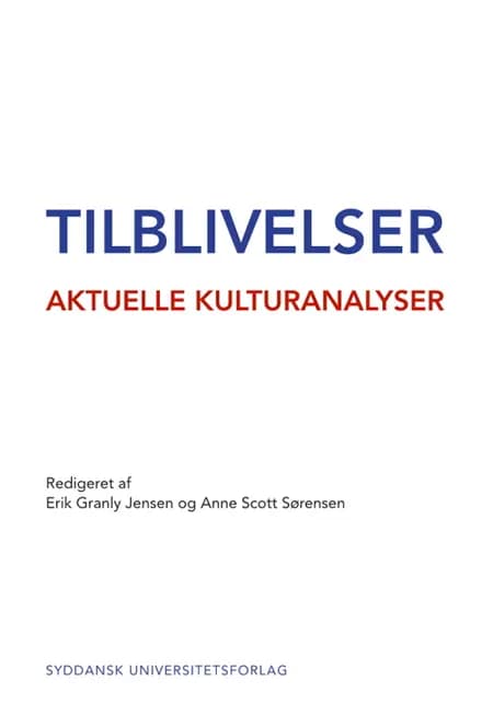Tilblivelser af Anne Scott Sørensen