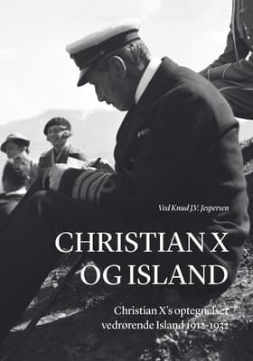 Christian X og Island af Knud J.V. Jespersen