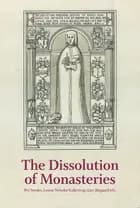 The Dissolution of Monasteries 