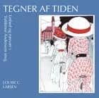 Tegner af tiden af Louise C. Larsen