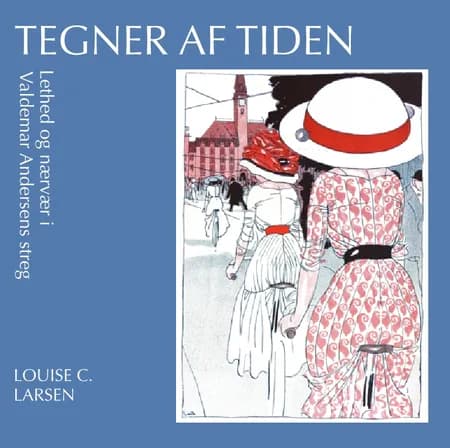 Tegner af tiden af Louise C. Larsen