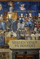 Verden vendt på hovedet af Kurt Klaudi Klausen