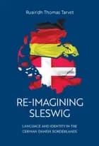 Re-Imagining Sleswig