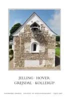 Danmarks Kirker: Vejle amt, hft. 26-27. Jelling, Hover, Grejsdal, Kollerup af Thomas Bertelsen, Birgitte Bøggild Johannsen, Martin Wangsgaard Jürgensen, Jakob Kieffer-Olsen og Ebbe Nyborg