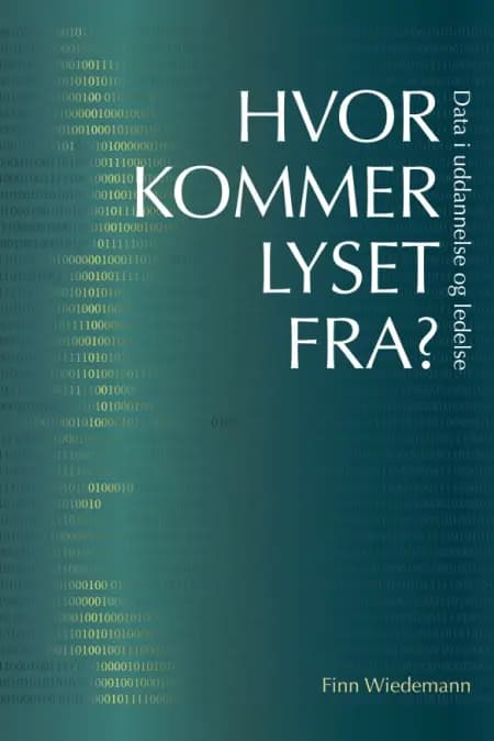 Hvor kommer lyset fra? af Finn Wiedemann