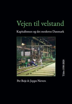 Kapitalismen og det moderne Danmark af Per Boje