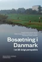Bosætning i Danmark af Anna Piil Damm, Ahmad Hassani, Torben Tranæs, Marie Louise Schultz-Nielsen og Vibeke Jakobsen