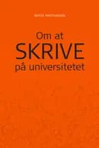Om at skrive på universitetet af Bente Kristiansen