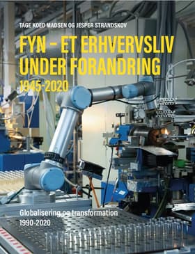 Fyn - et erhvervsliv under forandring (bd. 1-2) af Jesper Strandskov