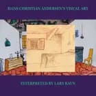 Hans Christian Andersen's visual art 