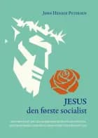 Jesus - den første socialist af Jørn Henrik Petersen