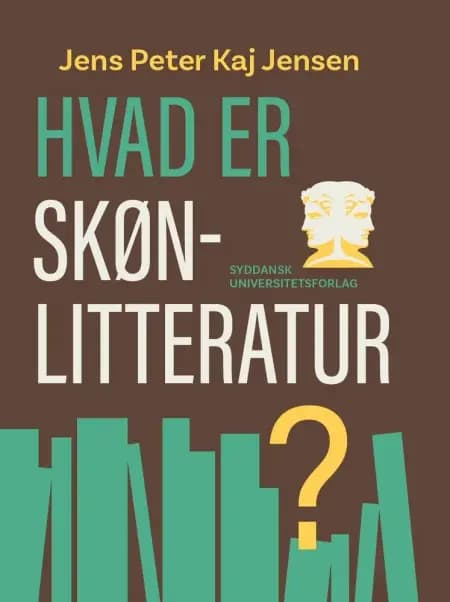 Hvad er skønlitteratur? af Jens Peter Kaj Jensen