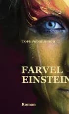 Farvel Einstein af Tore Johannesen
