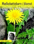 Mælkebøttebarn i blomst