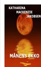 Månens ekko af Katharina Mackenzie Jakobsen
