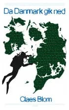 Da Danmark gik ned