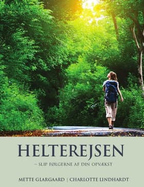 Helterejsen af Charlotte Lindhart Mette Glargaard