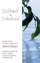 Stilhed & Enkelhed