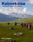 Kebnekaise - en fjeldguide