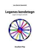 Legenes kendetegn. Bogen om legens semiotik.