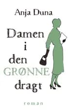 Damen i den grønne dragt