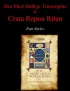 Den Mest Hellige Trinosophia & Crater Repoa Riten af Alexandro Cagliostro