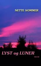 Lyst og luner af Nette Sommer