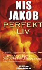 Perfekt liv