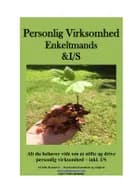 Personlig virksomhed - Enkeltmands & I/S af John Hannover