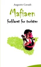 Mafiaen forklaret for turister af Augusto Cavadi