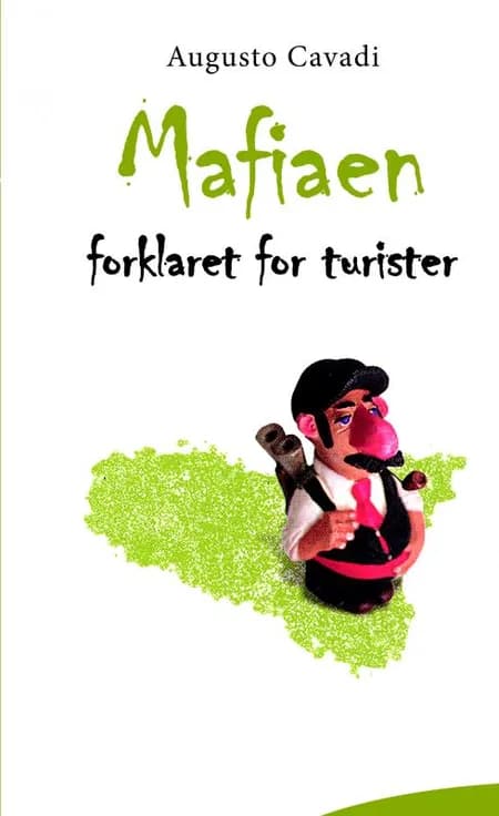 Mafiaen forklaret for turister af Augusto Cavadi