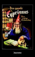 Den gamle Cyprianus - Den rigtige drømmebog