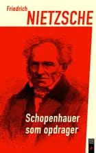 Schopenhauer som opdrager
