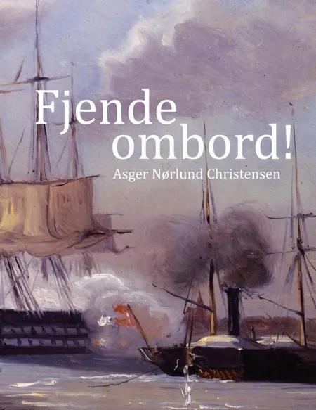 Fjende ombord! af Asger Nørlund Christensen