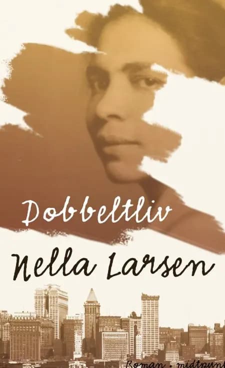 Dobbeltliv af Nella Larsen
