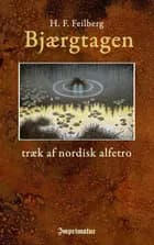 Bjærgtagen - træk af nordisk alfetro af H. F. Feilberg