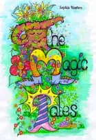 The Magic Tales af Sophia Noohra