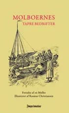 Molboernes tapre bedrifter af En Molbo