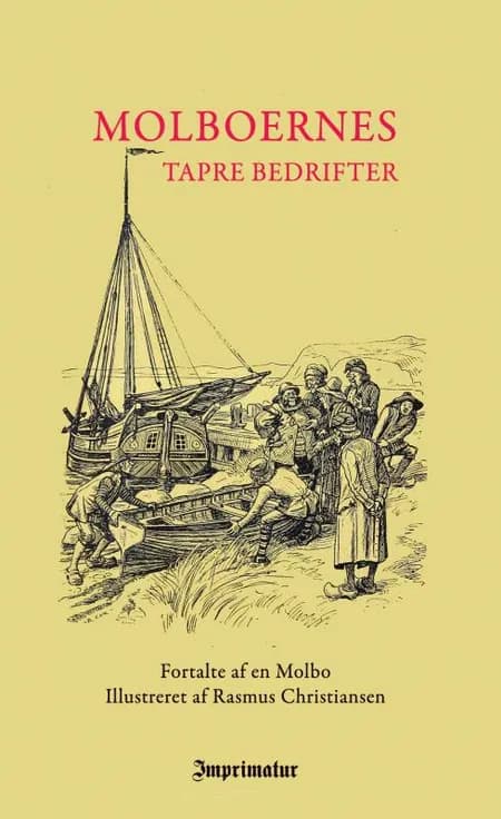 Molboernes tapre bedrifter af En Molbo