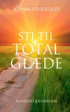 Sti til total glæde