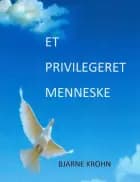 Et Privilegeret Menneske
