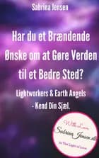 Lightworkers og Earth Angels af Sabrina Jensen