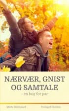 Nærvær, gnist og samtale