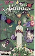 Aladdin og den vidunderlige lampe af . .