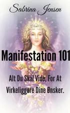 Manifestation 101